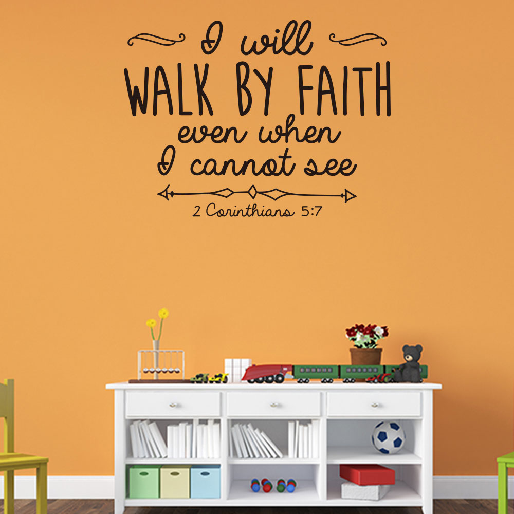 I Will Walk By Faith Even When Art Apothegm Home Decal Wall Removable Sticker