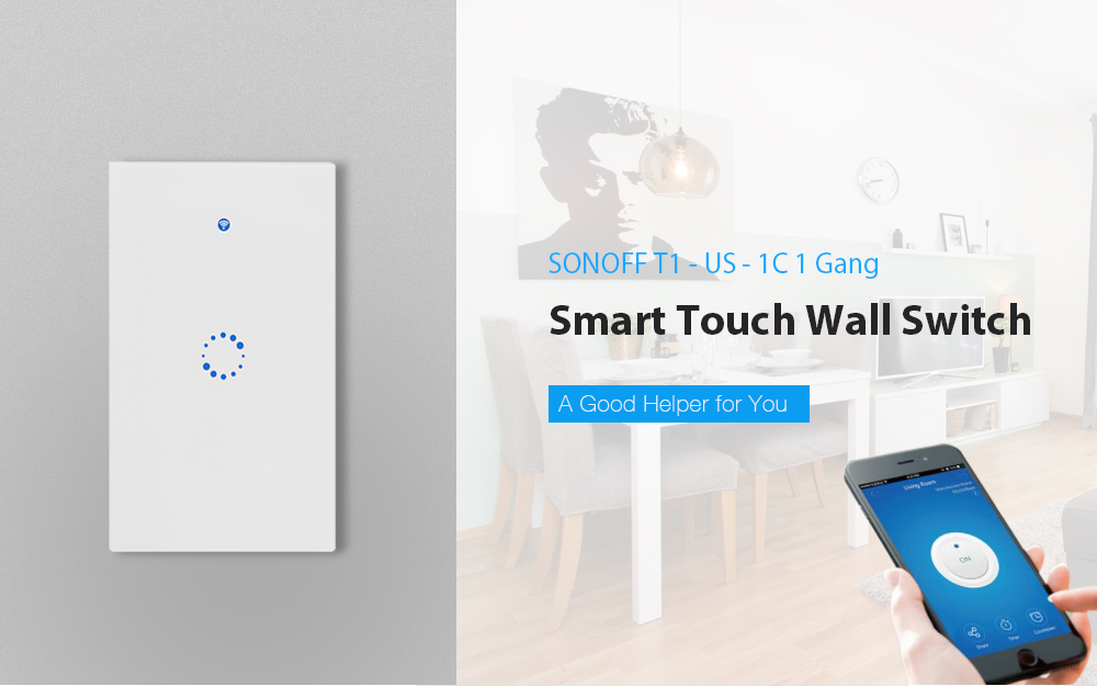 SONOFF T1 - US - 1C 1 Gang Smart Touch Light Switch Intelligent WiFi RF Remote Control Lamp Timing Countdown Wall Switch